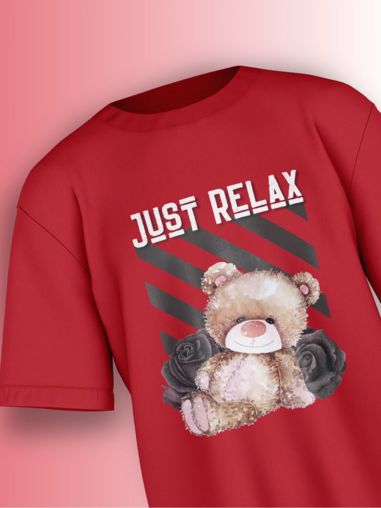 Just Relax Teddy Tee, close-up of 'JUST RELAX' text and teddy bear design.