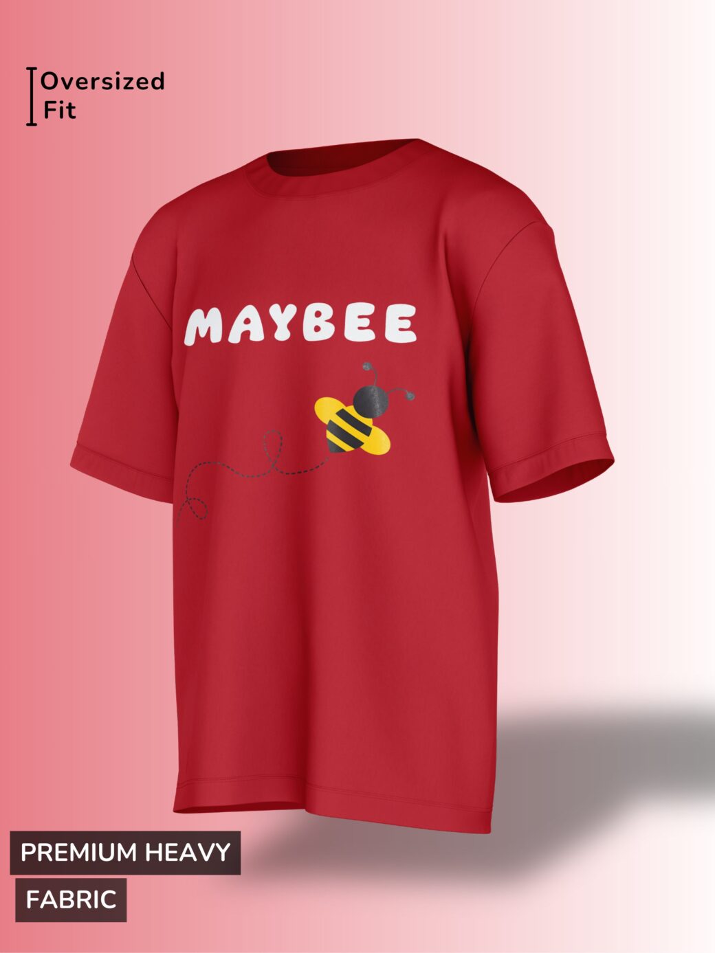 red oversized t-shirt with 'maybee' print.