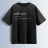 Distressed black oversized T-shirt with 'self-care' text, phonetic pronunciation, and definition.