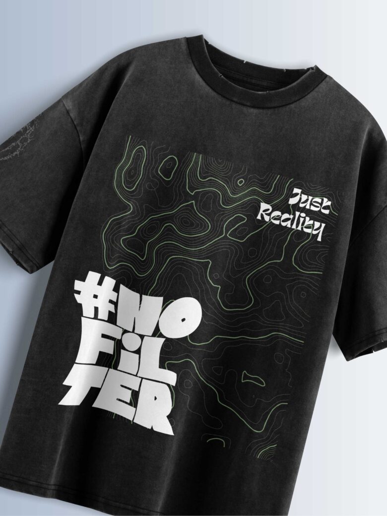 Distressed black oversized T-shirt with '#NO FILTER' and 'Just Reality' text, and topographic map-like lines.