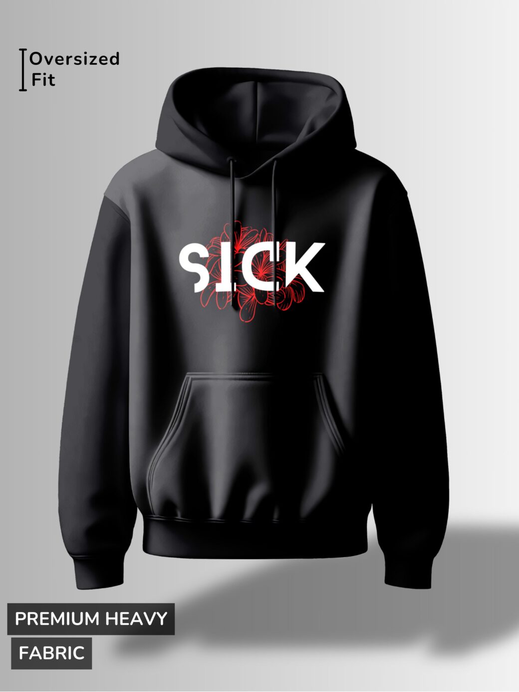 Black hoodie with the word "SICK" in a bold, white font and a red floral design element.